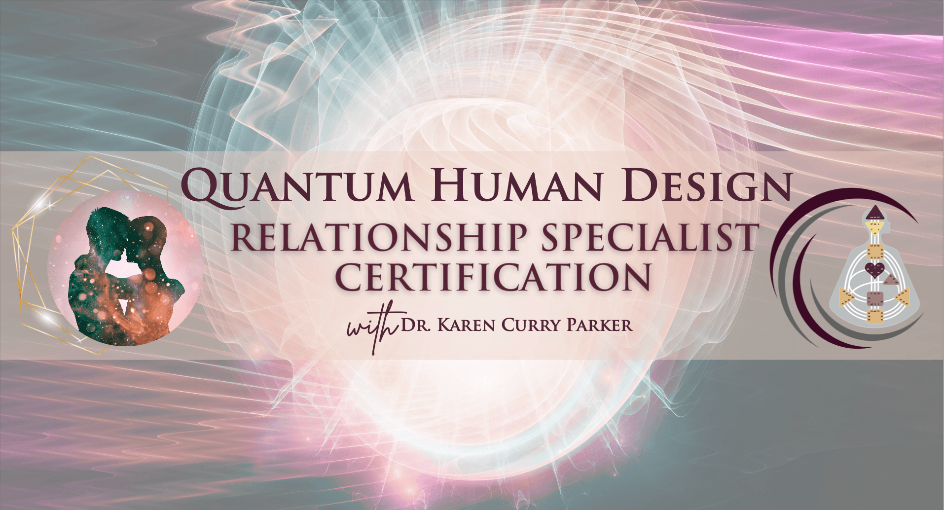 Quantum Human Design Relationship Specialist Certification